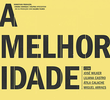 A Melhor Idade