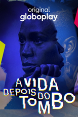 A Vida Depois do Tombo (A Vida Depois do Tombo)