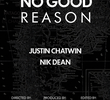 No Good Reason