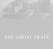 The Ghost Train