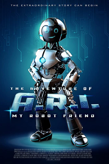 A.R.I - Meu Amigo Robô: filme de 2020 - Filmow