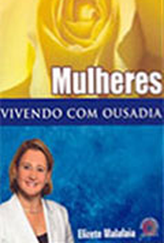 Poster 1 de Filme Mulheres Vivendo Com Ousadia (2006)