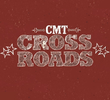 CMT Crossroads