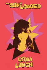 Lydia Lunch - The Gun Is Loaded (Lydia Lunch - The Gun Is Loaded)