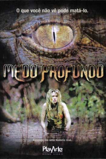  de Filme Medo Profundo (2007)