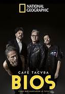 Bios. Vidas que Marcaram a sua: Café Tacvba (Bios. Vidas que Marcaram a sua: Café Tacvba)