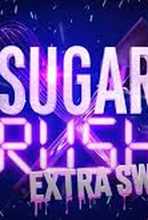 Sugar Rush Extra Doce - Poster / Capa / Cartaz - Oficial 2