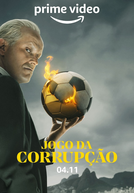 Jogo da Corrupção (1ª Temporada) (El Pre$Idente: Jogo da Corrupção (Temporada 1))