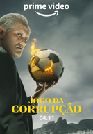 Jogo da Corrupção (1ª Temporada)