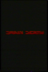 Brain Death (Brain Death)