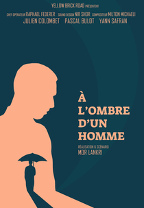 A L'ombre D'un Homme (A L'ombre D'un Homme)