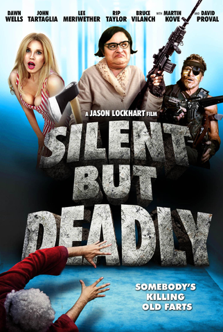 Poster 1 de Filme Silent But Deadly (2012)