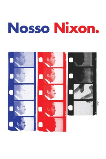  de Filme Nosso Nixon (2013)