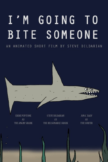 Poster de Curta I'm Going to Bite Someone (2013)