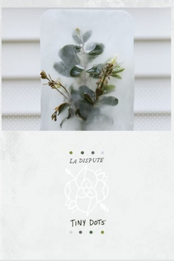 Poster de Filme La Dispute - Tiny Dots (2015)