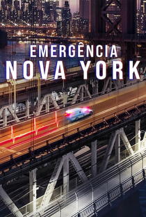 Emergência: Nova York (1ª Temporada) - Poster / Capa / Cartaz - Oficial 1