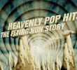 Heavenly Pop Hits - The Flying Nun Story