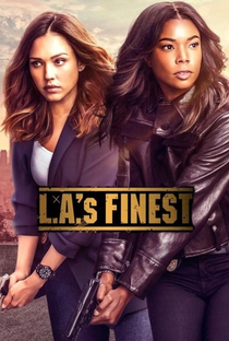 L.A.'s Finest: Unidas Contra o Crime (1ª Temporada) - Poster / Capa / Cartaz - Oficial 3