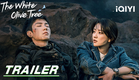 The White Olive: The island love of Chen Zheyuan and Liang Jie白色橄榄树 | stay tuned | Trailer预告 | iQIYI