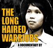 The Long Haired Warriors