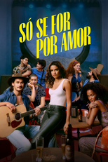 Só Se For Por Amor (Só Se For Por Amor)