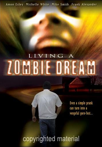 Living Zombie Dream (Living Zombie Dream)