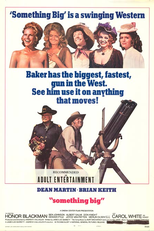 Os Renegados (Something Big)