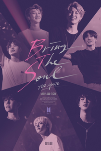 Bring the Soul: The Movie - Poster / Capa / Cartaz - Oficial 1