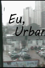 Eu, Urbano (Eu, Urbano)