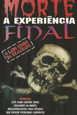 Morte - A Experiência Final  (The Ultimate Death Experience)