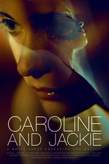 Poster de Filme Caroline and Jackie (2012)
