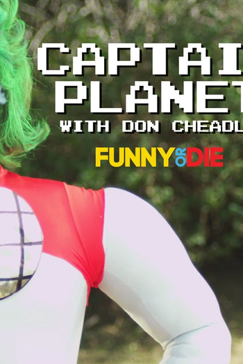  de Curta Don Cheadle is Captain Planet (2011)