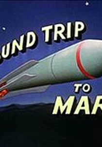 Um Pica-Pau de Marte (Round Trip to Mars)