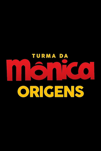 Turma da Mônica: Origens - Poster / Capa / Cartaz - Oficial 3