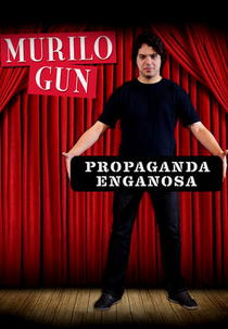 Murilo Gun: Propaganda Enganosa (Murilo Gun: Propaganda Enganosa)