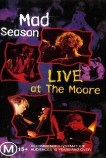 Mad Season: Live at the Moore - Poster / Capa / Cartaz - Oficial 1