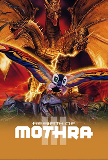 O Renascimento de  Mothra 3: O Ataque de King Ghidorah - Poster / Capa / Cartaz - Oficial 1