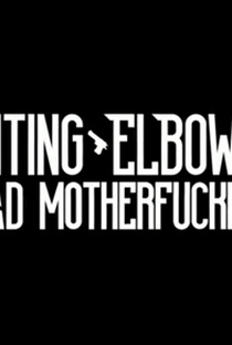 Biting Elbows: Bad Motherfucker - Poster / Capa / Cartaz - Oficial 1