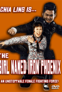 The Girl Named Iron Phoenix - Poster / Capa / Cartaz - Oficial 2