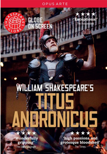 Titus Andronicus (Shakespeare's Globe: Titus Andronicus)