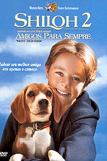 Poster de Filme Shiloh 2: Amigos Para Sempre (1999)