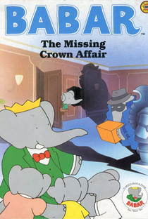 The Missing Crown Affair by Babar - Poster / Capa / Cartaz - Oficial 2