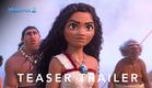 Moana 2 | Teaser Trailer