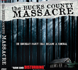 The Bucks County Massacre