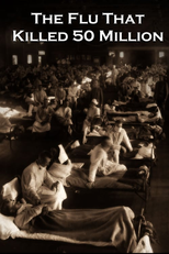 A Gripe que Matou 50 Milhões (The Flu That Killed 50 Million)