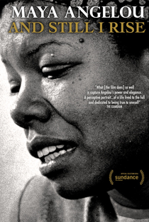 Maya Angelou and Still I Rise - Poster / Capa / Cartaz - Oficial 1