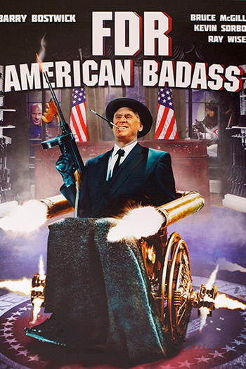  de Filme FDR: American Badass! (2012)