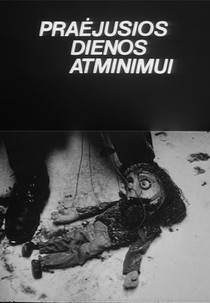 O Último Dia de Lembrança (Praejusios dienos atminimui)