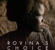 Rovina’s Choice