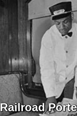 The Railroad Porter (The Railroad Porter)